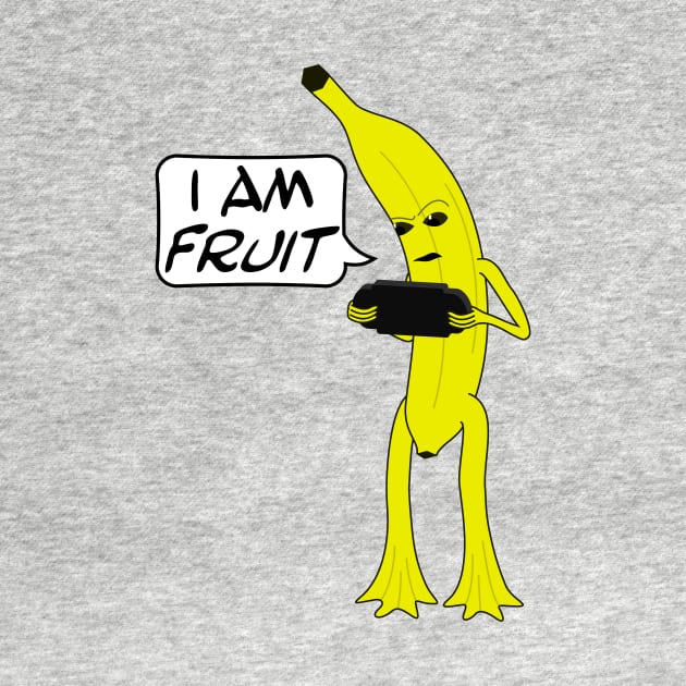 I am Fruit by GrumpyVulcan